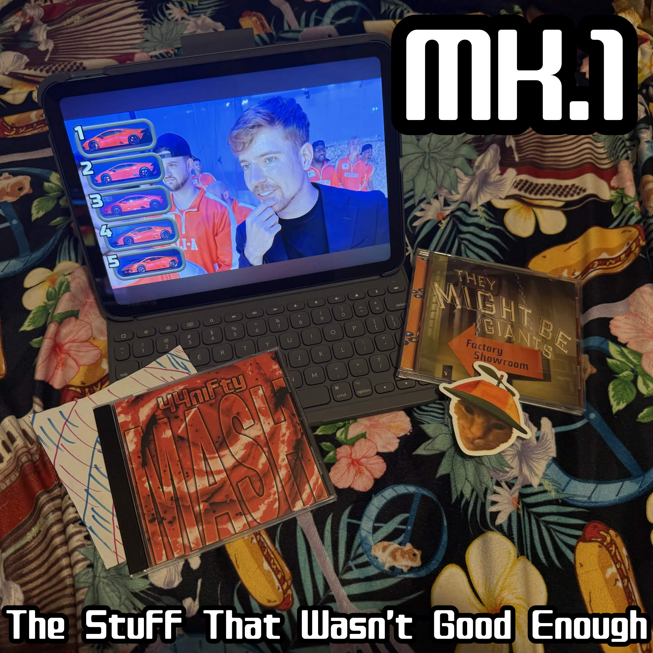 Mk. 1: The Stuff That Wasn't Good Enough cover art