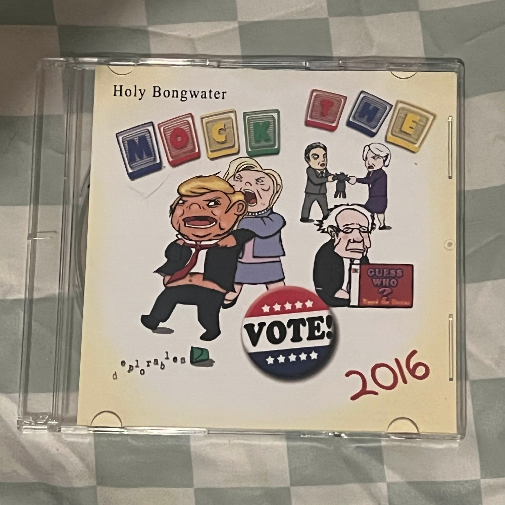 Photograph of a CD of Mock The Vote 2016 by Holy Bongwater