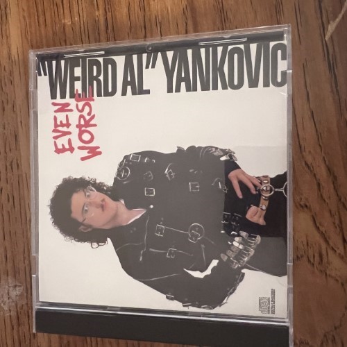 Photograph of a CD of Even Worse by Weird Al Yankovic